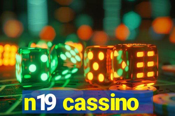 n19 cassino
